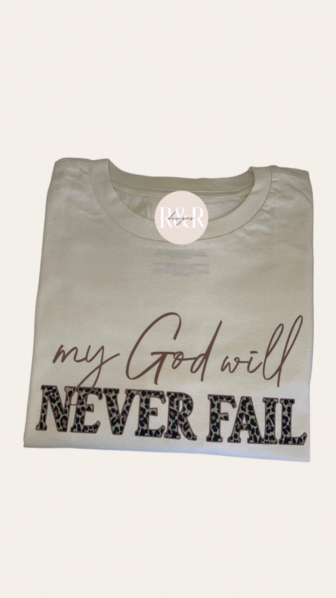 My God Will Never Fail