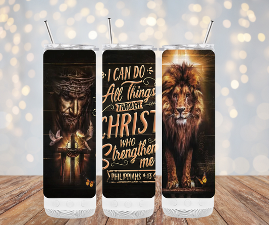 I Can Do All Things Through Christ Bluetooth Speaker Tumbler